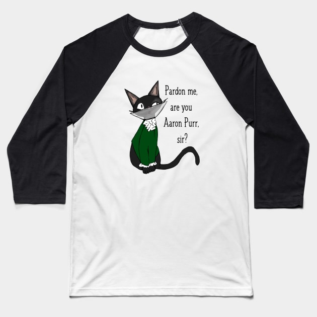 Are you Mr Purr, Sir? Baseball T-Shirt by Jen Talley Design